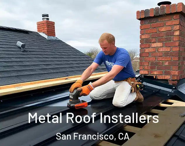  Metal Roof Installers San Francisco, CA