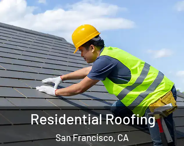  Residential Roofing San Francisco, CA