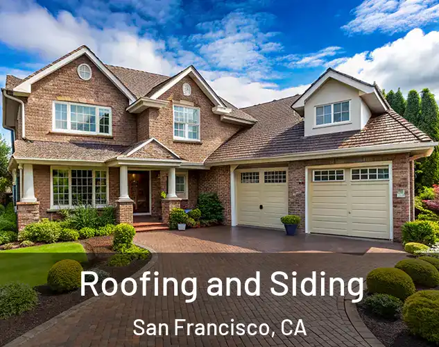  Roofing and Siding San Francisco, CA